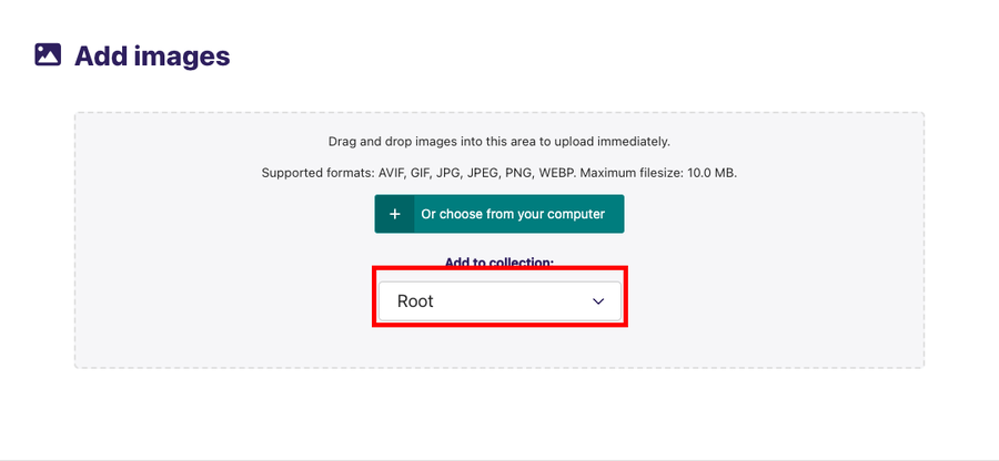 Screenshot of the Add Images page with a drag-and-drop zone with the Collection dropdown field highlighted in red