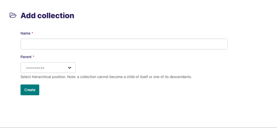 Form to create a collection, with a Name text field and Parent dropdown field